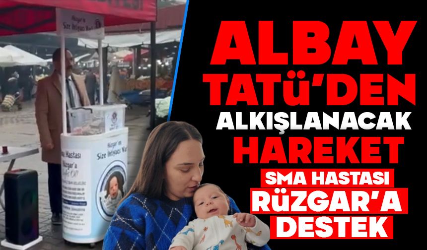 ALBAY TATÜ’DEN ALKIŞLANACAK HAREKET