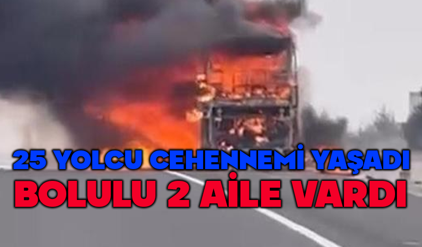 Yolcu otobüsü alev topuna döndü
