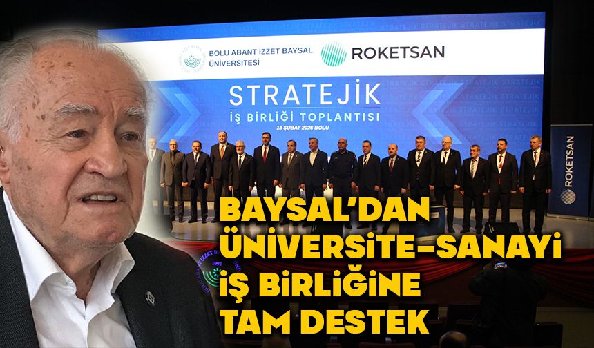 Baysal’dan Üniversite–Sanayi İş Birliğine Tam Destek