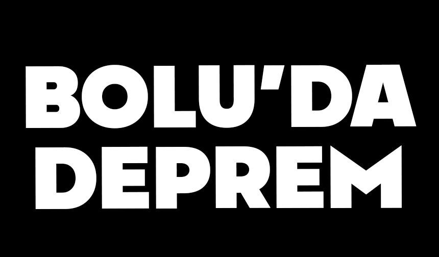 Bolu'da öğle saatlerinde deprem