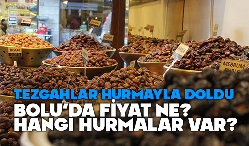 BOLU’DA HURMA TEZGAHLARI DOLDU