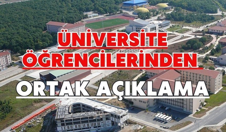 ÜNİVERSİTE ÖĞRENCİLERİNDEN ORTAK AÇIKLAMA