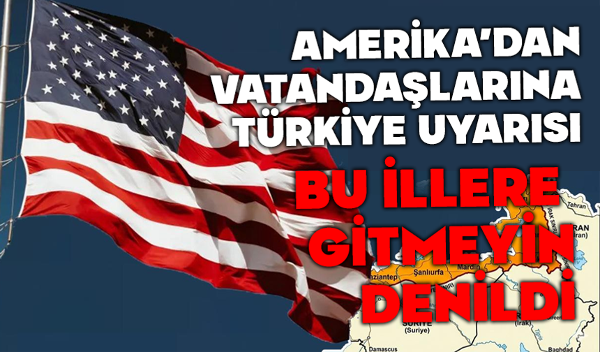 ABD’den Türkiye’nin Güneydoğusu İçin Seyahat Uyarısı: Adana Konsolosluğu Tahliye Ediliyor