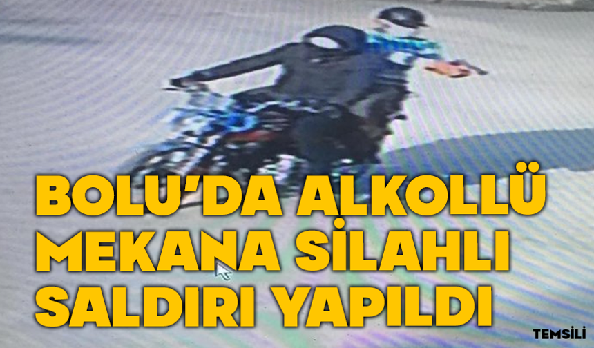 Bolu'da alkollü mekana silahlı saldırı