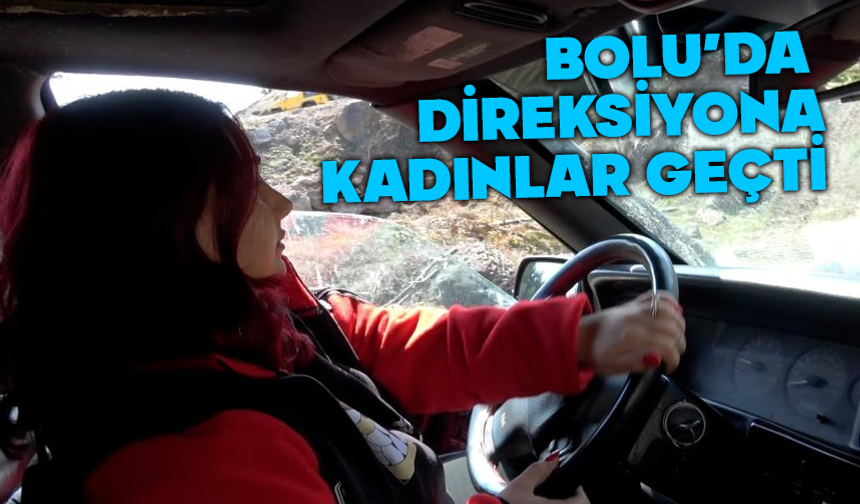 Zorlu parkurda direksiyona kadınlar geçti