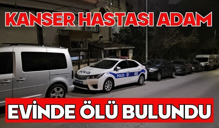 Kanser hastası Mısırlı adam evinde ölü bulundu