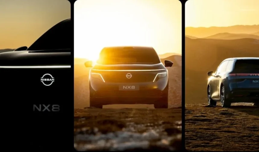 Nissan'ın yeni elektrikli SUV modeli NX8 ön sipariş rekoru kırdı