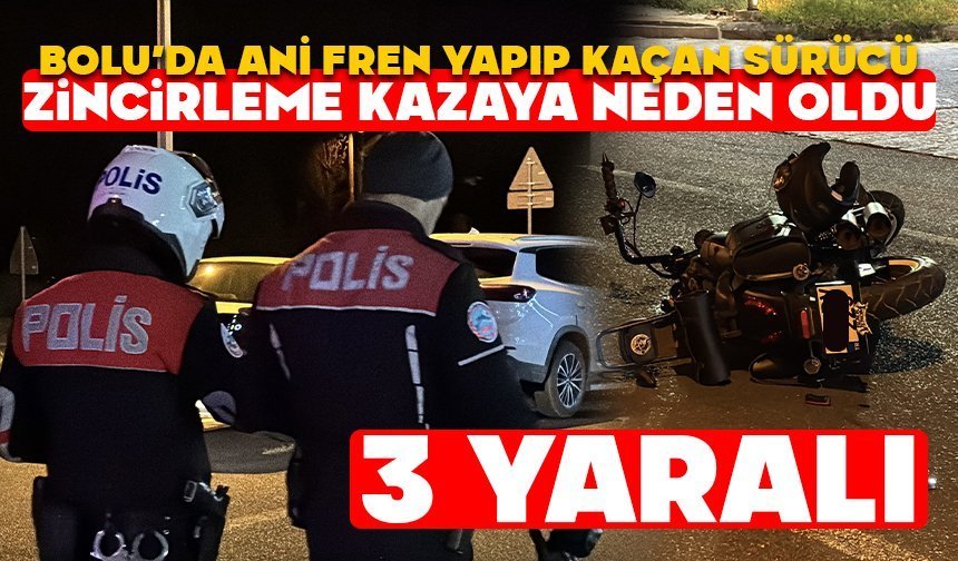 Bolu’da ani fren yapıp kaçan sürücü, zincirleme kazaya neden oldu: 3 yaralı