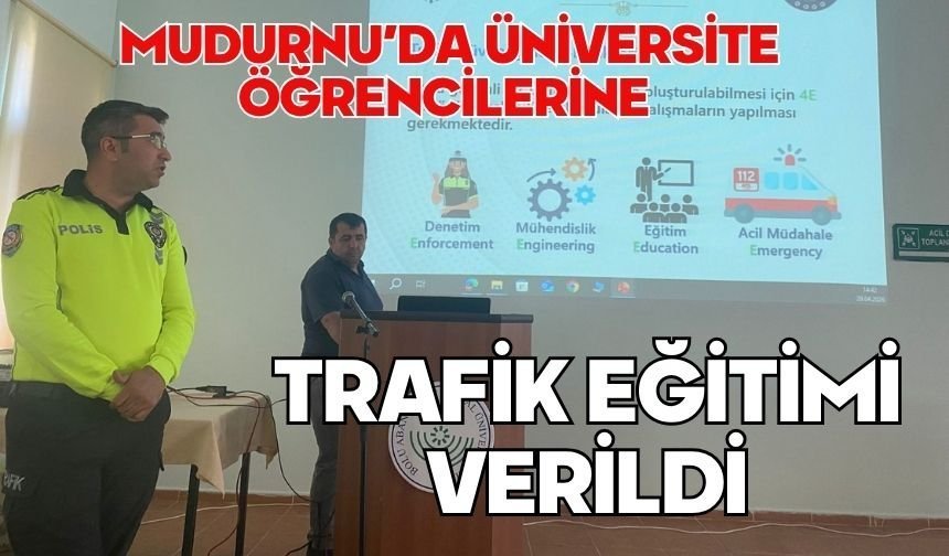 Mudurnu’da Üniversite Öğrencilerine Trafik Eğitimi Verildi