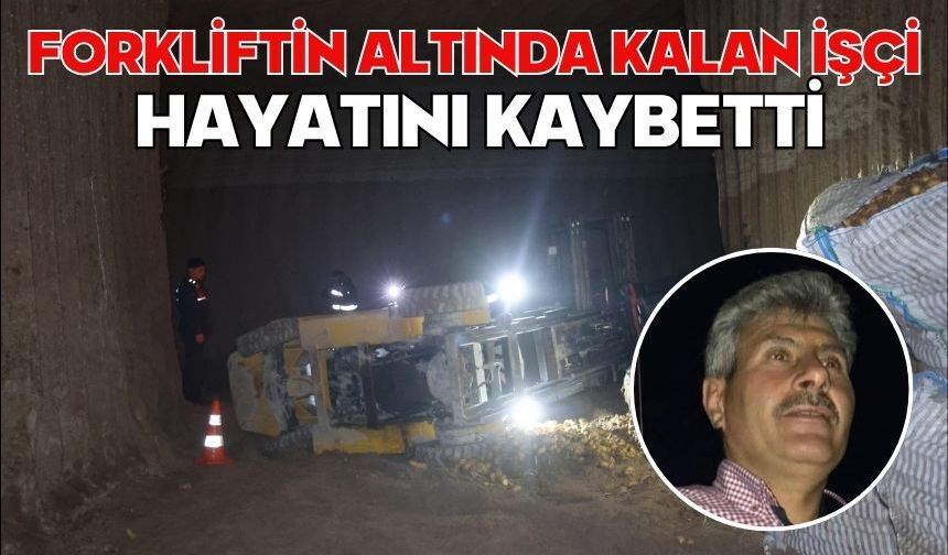 Forkliftin altında kalan işçi hayatını kaybetti