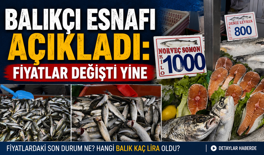 Balıkçı Esnafı Açıkladı: Fiyatlar Değişti