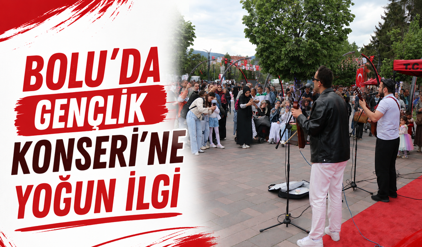 Bolu’da Gençlik Konseri'ne yoğun ilgi