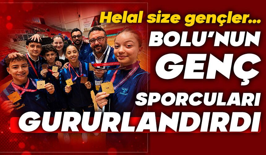 Bolu’nun Genç Sporcuları Gururlandırdı