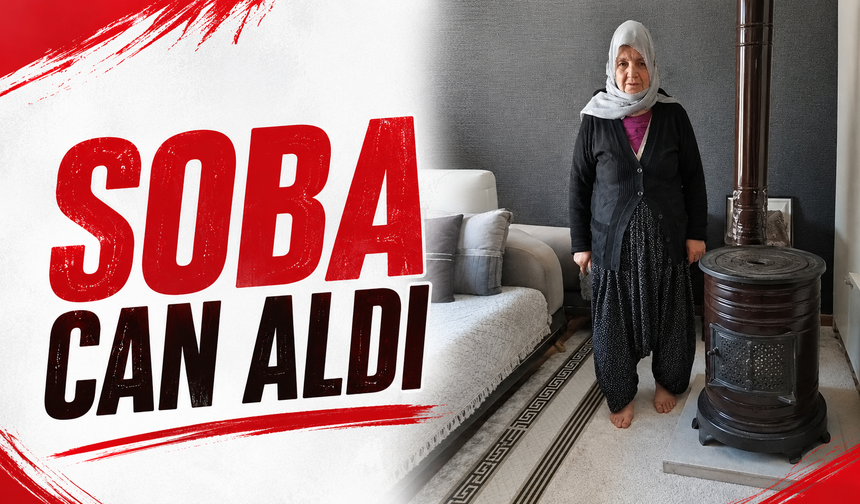 Soba can aldı
