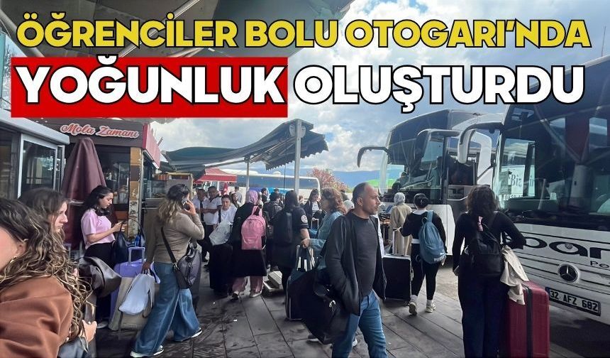 Öğrenciler Bolu Otogarı’nda yoğunluk oluşturdu