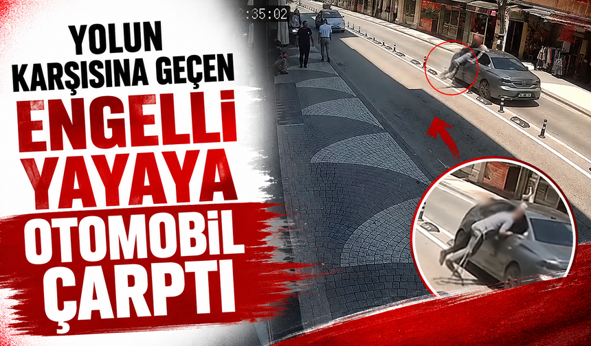 Yolun karşısına geçen engelli yayaya otomobil çarptı