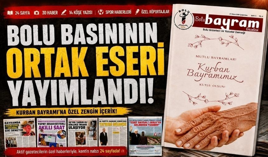 BOLU BASINI TEK ÇATIDA BULUŞTU