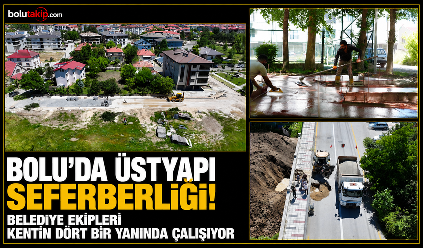 Bolu Belediyesi Fen İşleri ekipleri kentin dört bir yanında sahada