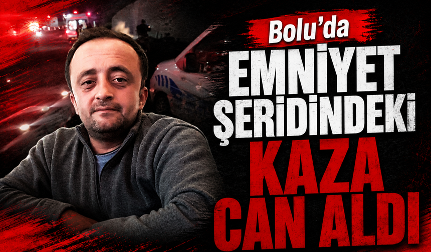Bolu’da Emniyet Şeridindeki Kaza Can Aldı