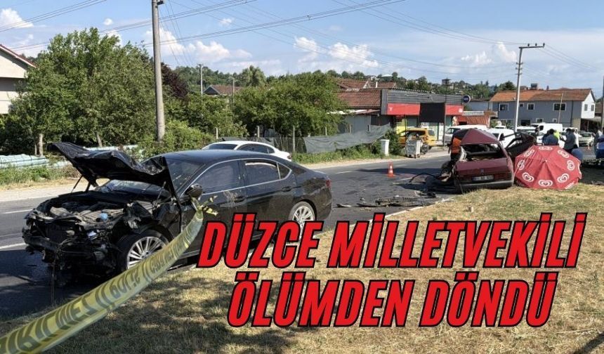 DÜZCE MİLLETVEKİLİ OLUMDEN DÖNDÜ