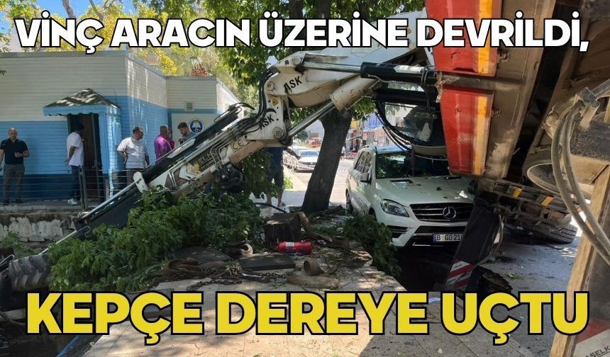 Vinç aracın üzerine devrildi, kepçe dereye uçtu: Korku dolu anlar kamerada