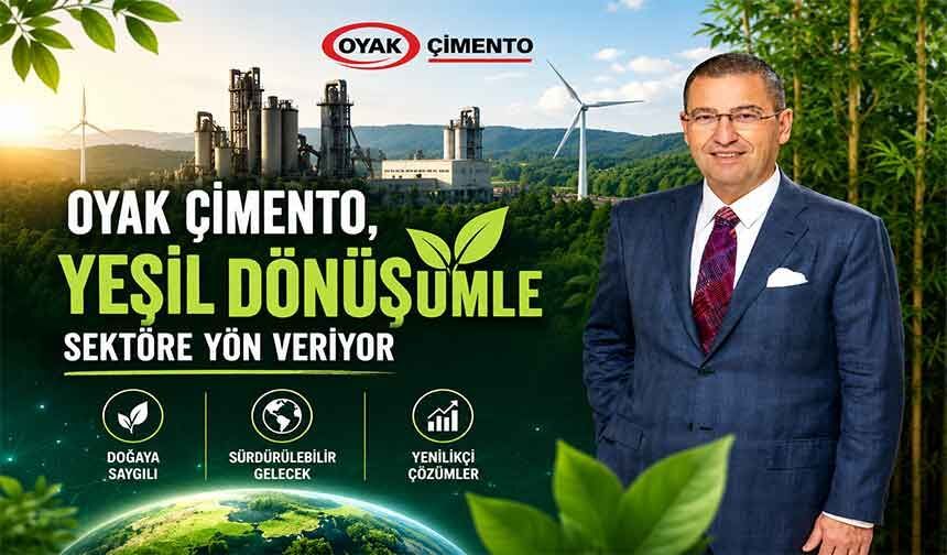 OYAK Çimento, yeşil dönüşümle sektöre yön veriyor