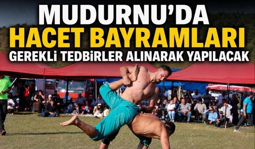 Hacet Bayramları Gerekli Tedbirlerle Yapılacak