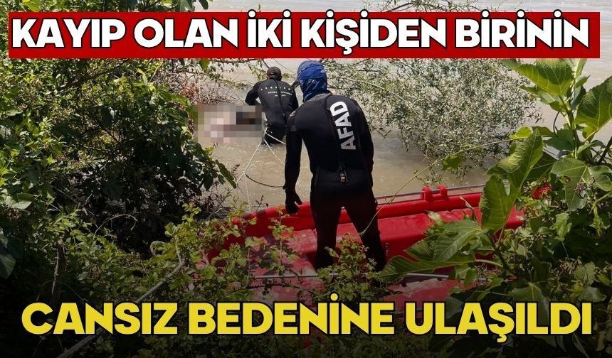 Kayıp olan iki kişiden birinin cansız bedenine ulaşıldı