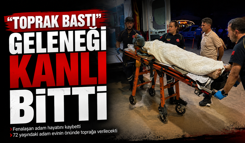 "Toprak bastı" geleneği kanlı bitti