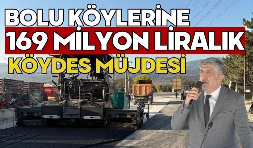 Bolu köylerine 169 milyon liralık KÖYDES müjdesi