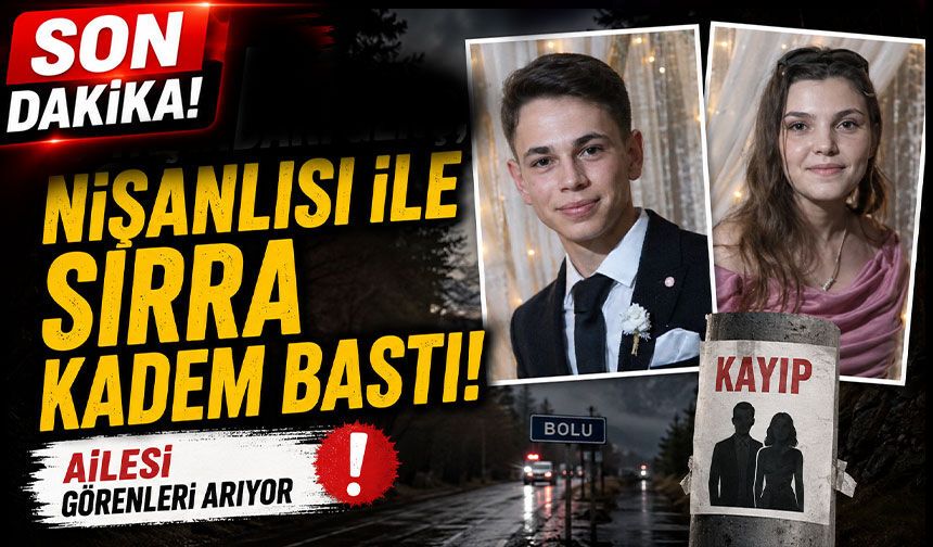 19 yaşındaki genç, nişanlısı ile sırra kadem bastı