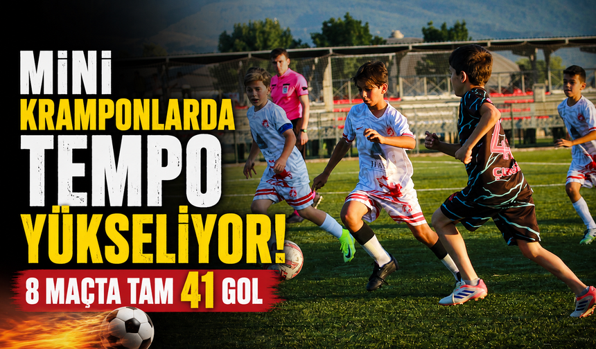 Mini Kramponlarda Tempo Yükseliyor! 8 Maçta Tam 41 Gol