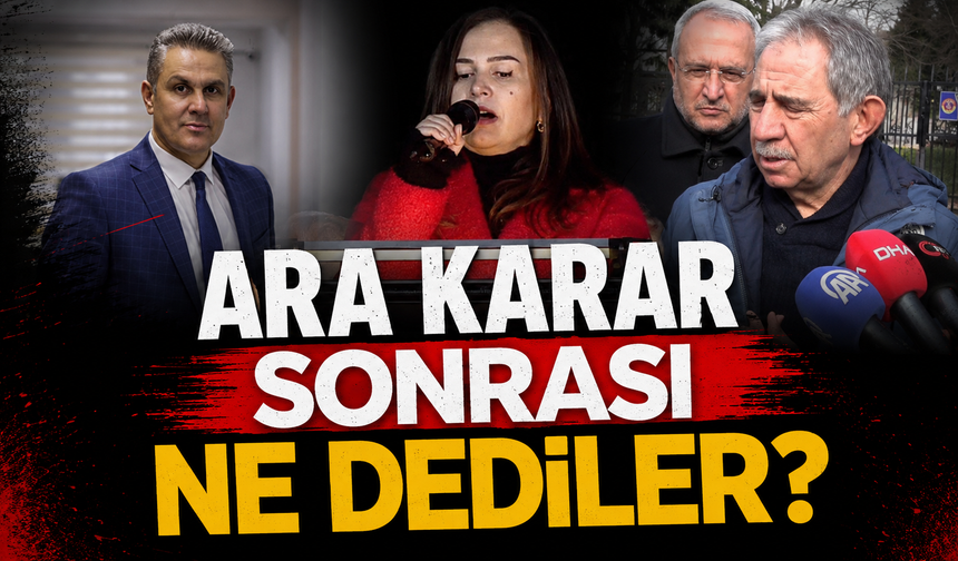 Ara Karar sonrası ne dediler?
