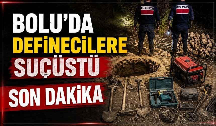 Bolu'da definecilere suçüstü operasyon