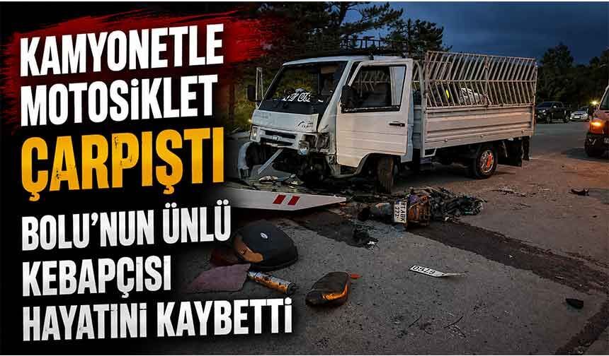 Bolu'nun ünlü kebapçısı kazada yaşamını kaybetti