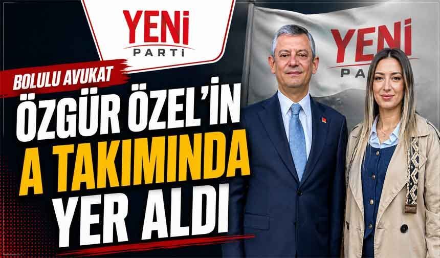Özgür Özel'in ekibinde Bolulu avukat yer aldı