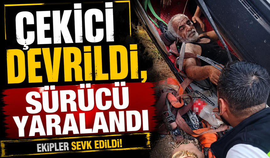 Çekici devrildi, sürücü yaralandı