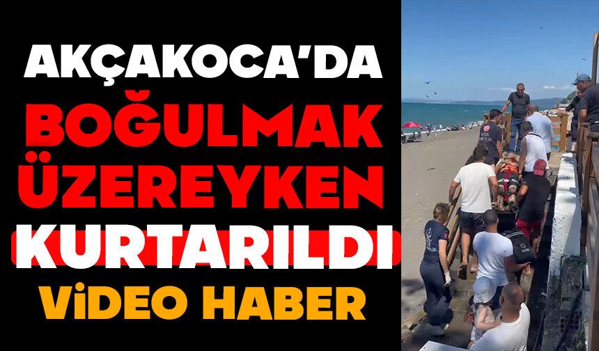 Düzce’de boğulmak üzereyken kurtarıldı