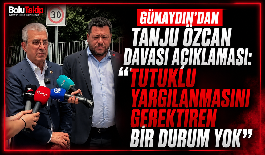 Günaydın'dan Tanju Özcan davası açıklaması: "Tutuklu yargılanmasını gerektiren bir durum yok"