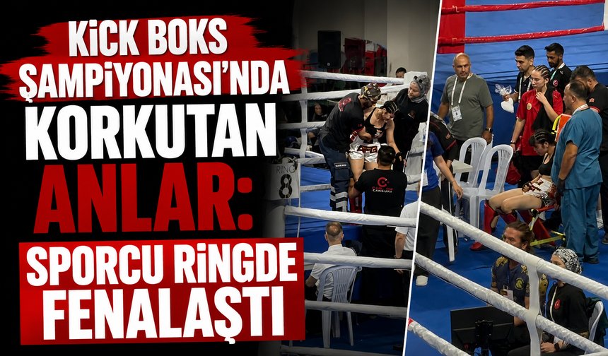 Kick Boks Şampiyonası'nda Korkutan Anlar: Sporcu Ringde Fenalaştı