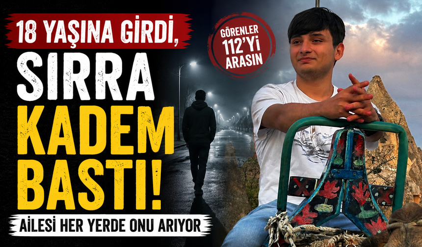 18 yaşına girdi, sırra kadem bastı