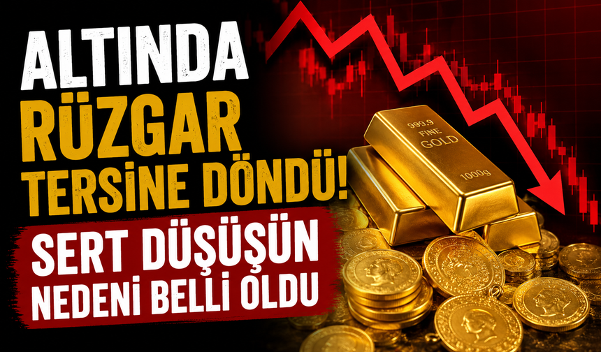 Altında rüzgar tersine döndü! Sert düşüşün nedeni belli oldu