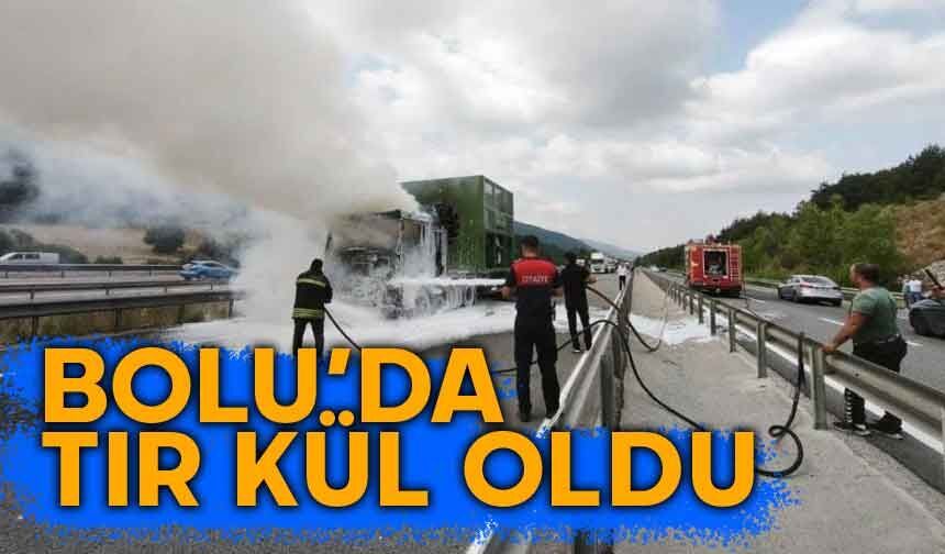 Bolu'da yanan tır kullanılamaz hale geldi