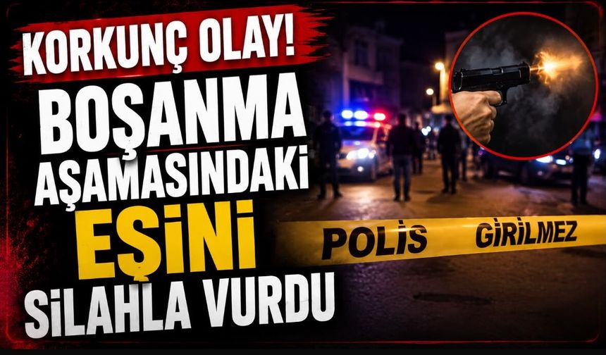 Aile içi olay! Boşanma aşamasındaki çift arasında silahlı kavga