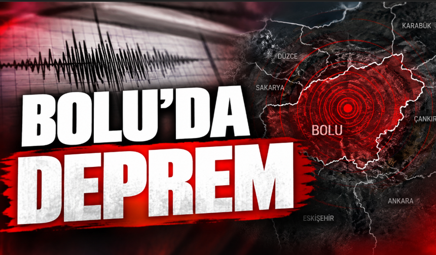 Bolu’da Aynı Gün İki Deprem