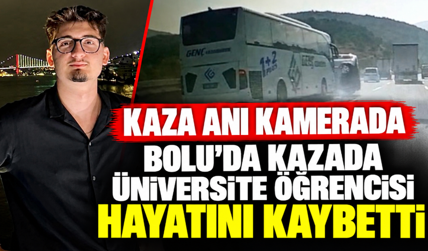 Bolu'da Kazada Üniversite Öğrencisi Hayatını Kaybetti