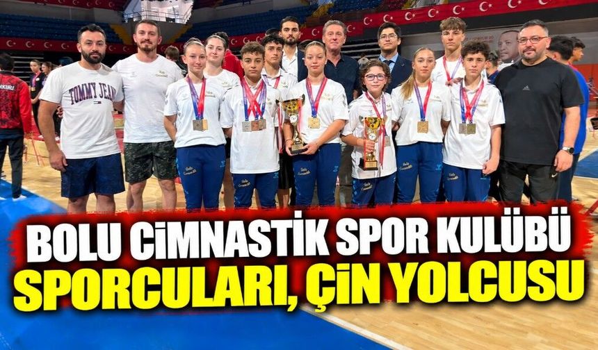 Bolu Cimnastik Spor Kulübü sporcuları, Çin yolcusu