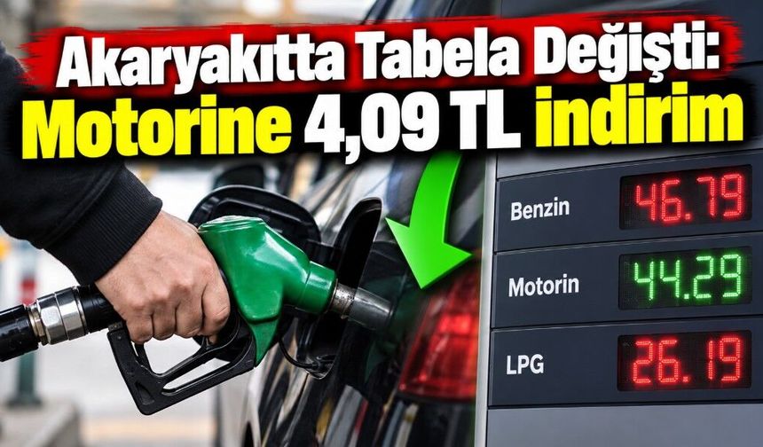 Akaryakıtta Tabela Değişti: Motorine 4,09 TL İndirim