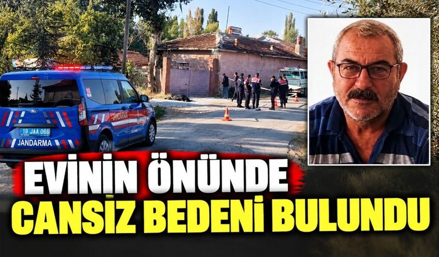 Evinin önünde cansız bedeni bulundu