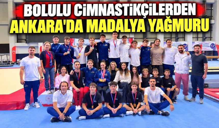 Bolulu cimnastikçilerden Ankara'da madalya yağmuru